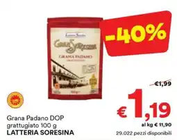 Unes Grana Padano DOP grattugiato LATTERIA SORESINA offerta