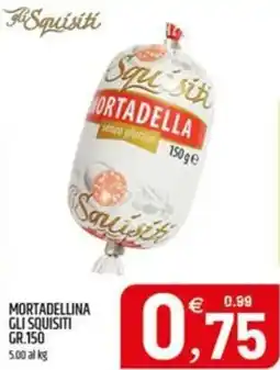 Ard Discount Mortadellina GLI SQUISITI offerta