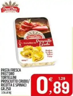 Ard Discount Pasta fresca past'oro tortellini prosciutto crudo/ ricotta e spinaci offerta