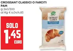 Panorama Croissant classici o farciti PAM offerta