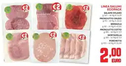 Panorama Linea salumi ecopack, salame milano, prosciutto crudo, bresaola, prosciutto cotto, mortadella, porchetta offerta