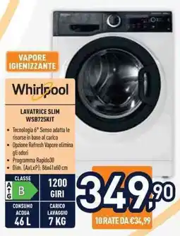 Unieuro Whirlpool LAVATRICE SLIM WSB725KIT offerta