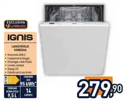 Unieuro IGNIS LAVASTOVIGLIE G2IHD526A offerta