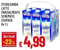 Famila Superstore STERILGARDA LATTE PARZIALMENTE SCREMATO ESAPACK offerta