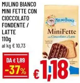 Famila Superstore Mulino bianco mini fette con cioccolato fondente/ latte offerta