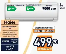 Unieuro Haier condizionatore monosplit jade offerta