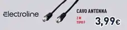 Unieuro Electroline cavo antenna offerta