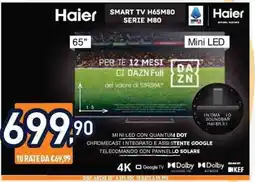 Unieuro Haier SMART TV H65M80 SERIE M80 offerta