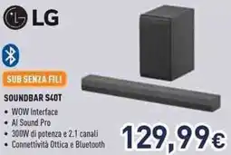 Unieuro LG SOUNDBAR S40T offerta