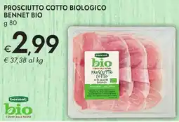 Bennet Prosciutto cotto biologico BENNET BIO offerta