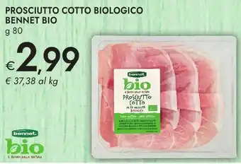 Bennet Prosciutto cotto biologico BENNET BIO offerta