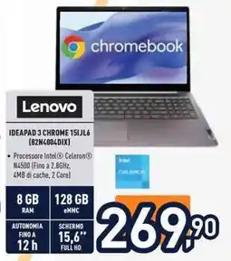 Unieuro Lenovo IDEAPAD 3 CHROME 151JL6 (82N4004DIX) offerta