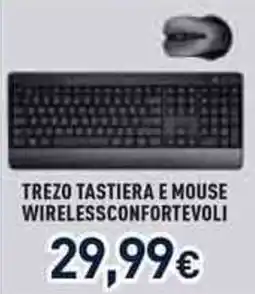 Unieuro Trezo tastiera e mouse wirelessconfortevoli offerta
