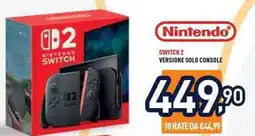 Unieuro Nintendo switch 2 versione solo console offerta
