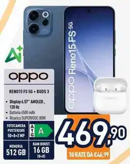 Unieuro oppo REN015 FS 56+ BUDS 3 offerta