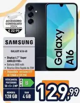 Unieuro SAMSUNG GALAXY A16 4G offerta