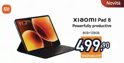 Unieuro Xiaomi Pad 8 Powerfully productive offerta