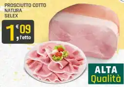 Supermercati Dok Prosciutto cotto natura SELEX offerta