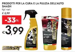 Bennet Prodotti per la cura e la pulizia dell'auto SMASH offerta