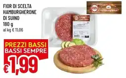 Famila Superstore Fior di scelta hamburgherone di suino offerta