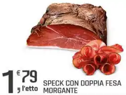 Supermercati Dok Speck con doppia fesa morgante offerta
