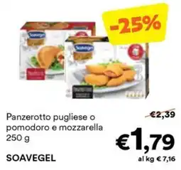 Unes Panzerotto pugliese o pomodoro e mozzarella SOAVEGEL offerta