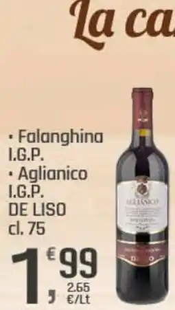 Supermercati Dok La cantina falanghina i.g.p. aglianico i.g.p. de liso offerta