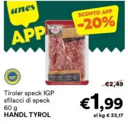 Unes Tiroler speck IGP sfilacci di speck HANDL TYROL offerta
