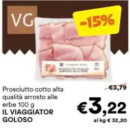 Unes Prosciutto cotto alta qualità arrosto alle erbe IL VIAGGIATOR GOLOSO offerta