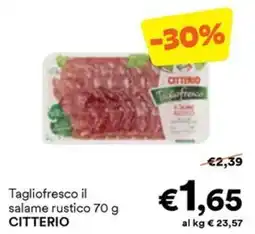 Unes Tagliofresco il salame rustico CITTERIO offerta