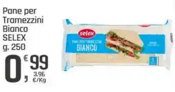 Supermercati Dok Pane per Tramezzini Bianco SELEX offerta