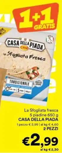 Unes La Sfogliata fresca 5 piadine CASA DELLA PIADA offerta