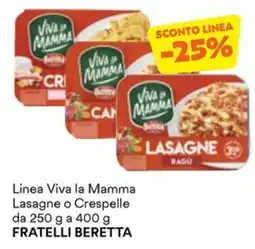 Unes Linea Viva la Mamma Lasagne o Crespelle FRATELLI BERETTA offerta