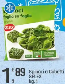 Supermercati Dok Spinaci a Cubetti SELEX offerta