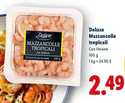 Lidl Deluxe Mazzancolle tropicali offerta