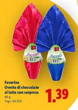 Lidl Favorina Ovetto di cioccolato al latte con sorpresa offerta