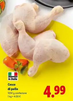 Lidl Cosce di pollo offerta
