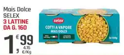Supermercati Dok Mais Dolce SELEX offerta