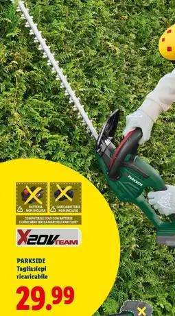 Lidl PARKSIDE Tagliasiepi ricaricabile offerta