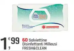 Supermercati Dok 60 Salviettine Disinfettanti Milleusi FRESH&CLEAN offerta