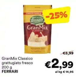 Unes Gran Mix Classico grattugiato fresco FERRARI offerta