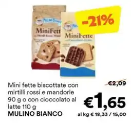 Unes Mini fette biscottate con mirtilli rossi e mandorle o con cioccolato al latte MULINO BIANCO offerta