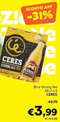 Unes Birra Strong Ale CERES offerta