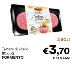 Unes Tartare di vitello FORMENTO offerta
