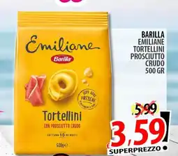 Il Genio Supermercato Barilla emiliane tortellini prosciutto crudo offerta