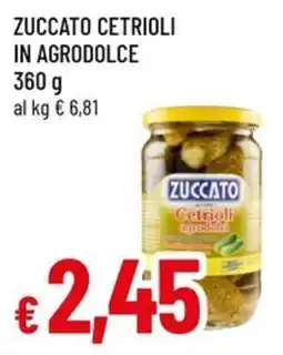 Famila Superstore Zuccato cetrioli in agrodolce offerta