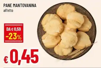 Famila Superstore Pane mantovanina offerta