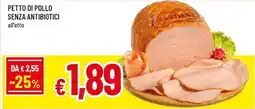 Famila Superstore Petto di pollo senza antibiotici offerta