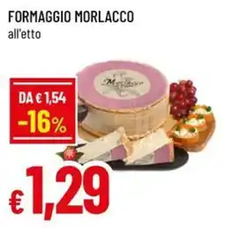 Famila Superstore Formaggio morlacco offerta