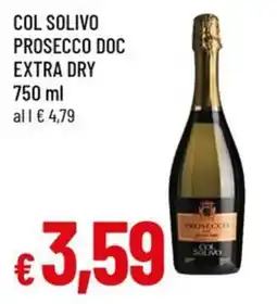 Famila Superstore Col solivo prosecco doc extra dry offerta